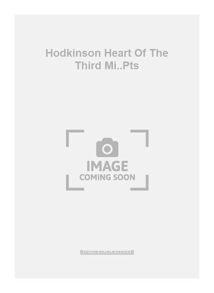 Hodkinson Heart Of The Third Mi..Pts